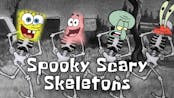 SpongeBob sings Spooky Scary Skeletons