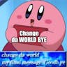 KIRBY CHANGE DA WORLD