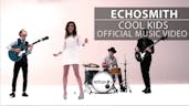 Echosmith - Cool Kids