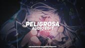 Peligrosa Audio Edit