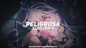 Peligrosa Audio Edit