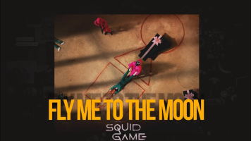 Fly Me to The Moon - Squid Game