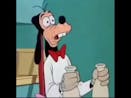 Goofy Gets to Goofy