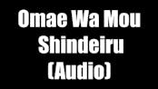 Omae Wa Mou Shindeiru | Sound Effect
