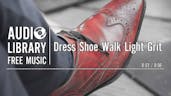 Dress Shoe Walk Light Grit