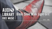 Dress Shoe Walk Light Grit