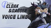 Cloak and Dagger Voice Lines 