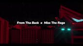 From Tha Back x Miss The Rage (TikTok Mashup)