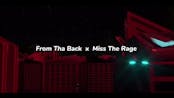 From Tha Back x Miss The Rage (TikTok Mashup)