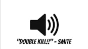 Smite - Double Kill (SFX)