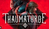 Welcome To The World Of The Thaumaturge