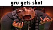 Gru get Shot
