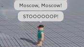 Moscow Moscow Russia meme
