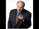 Dr. Phil Am I here?