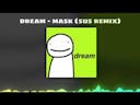 mask - gay remix