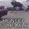 he needs some milk -- meme