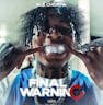 NLE Choppa - Final Warning (Part 1)