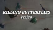 Lewis Blissett - Killing Butterflies (Lyrics)