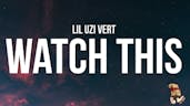 Lil Uzi Vert - Watch This