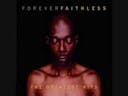 Enemies becoming friends - Faithless