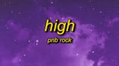 PnB Rock - High (Lyrics) slowed