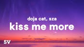 Doja Cat - Kiss Me More (Lyrics) ft. SZA