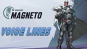 Magneto Voice Lines 