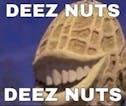 Deez Nuts