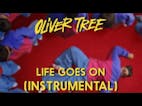 Oliver Tree - Life Goes On (Instrumental) pt 2