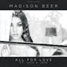 Madison Beer -  All For Love ft. Jack and Jack