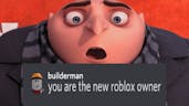 Gru becomes Roblox Owner