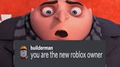 Gru becomes Roblox Owner