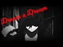 Kimdrac - Dream a Dream (TikTok)