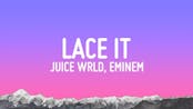 Lace it - Eminem, Juice WRLD - La mejor parte