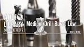 Medium Drill Burst Low