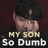 my sons so dumb iq 21 Korean Rap