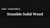 Stumble Solid Wood