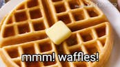 Mmm waffles Walioucous