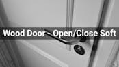 Wood Door - Open/Close Soft