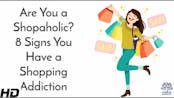 Are you a shopaholic?