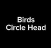 Birds Circle Head - Koko