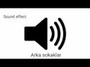 sound effect(mesut'un gülüşü)arka sokaklar