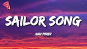 Sailor Song | Gigi Perez