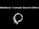 Medieval Trumpet Sound Effects