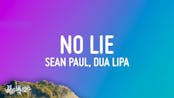 Sean Paul, Dua Lipa - No Lie (Lyrics)