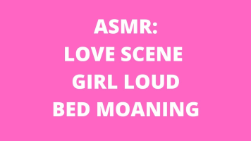 ASMR: Love Scene Girl Moans In Bed Loud Moaning Meme Sound Effect