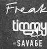 Timmy Trumpet Savage Freaks Intro