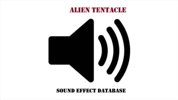 Alien Tentacle Sound Effect