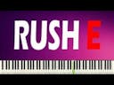 Rush E