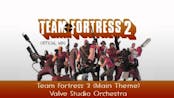 Team Fortress 2 Soundtrack | Main Theme